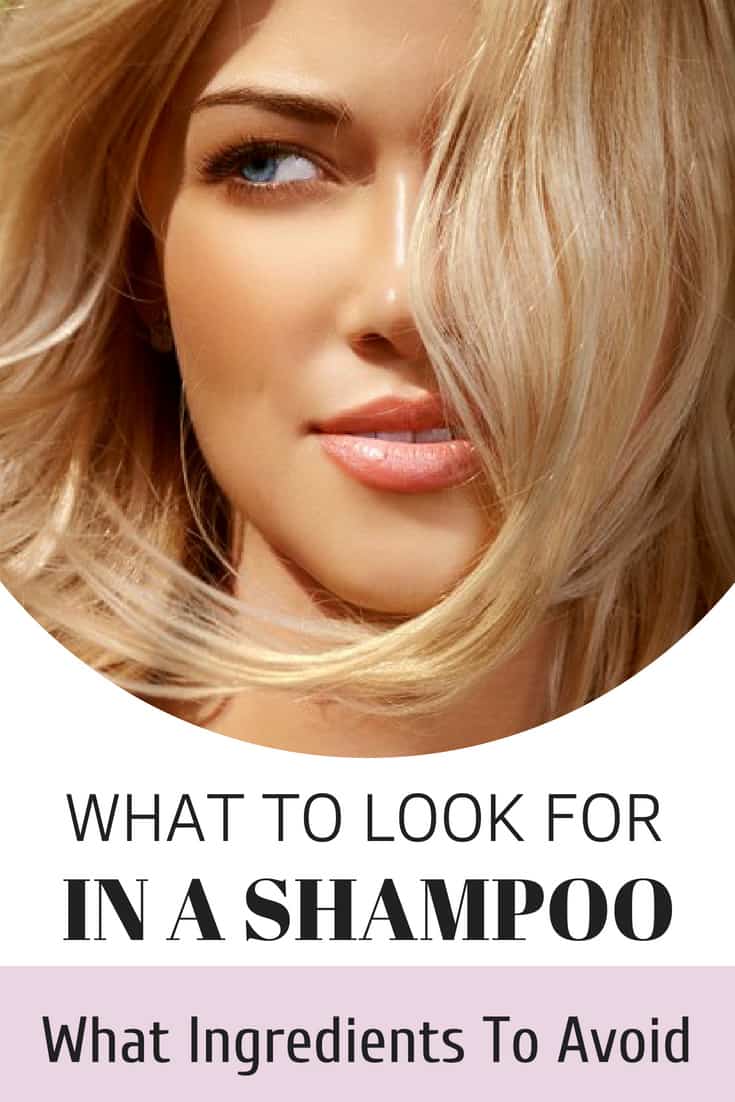 What To Look For In A Shampoo what ingredients to avoid