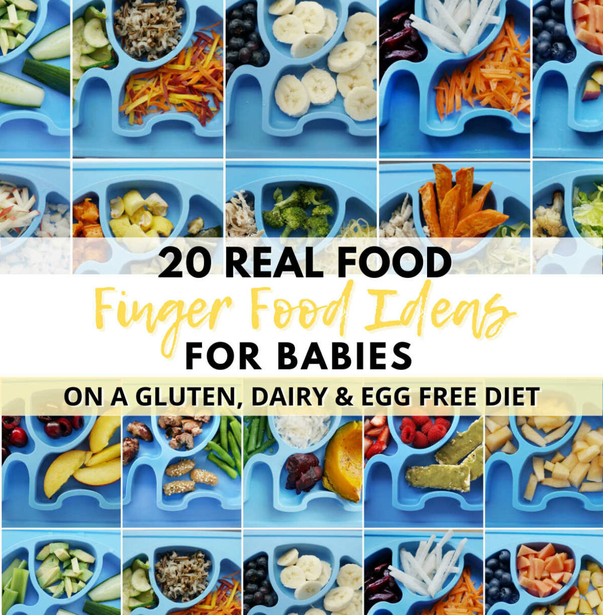 These 20 finger food ideas for babies are healthy allergy friendly (gluten free, dairy free, egg free).