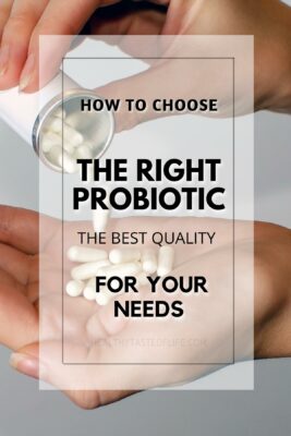 How to choose the right probiotic for your needs and the best quality supplement