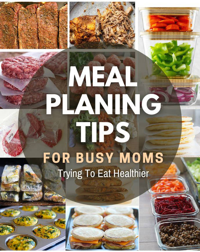 meal planning for busy moms tips and recipe for eating clean and healthier