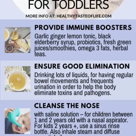 Looking for natural remedies for cold and flu for toddlers, older kids and even adults? Check out these effective, natural treatments for sore throat, cough, fever, ear infection, nasal congestion and runny nose, to help you and your children survive cold and flu season without side effects! These natural home remedies and tips will help boost their immune system and get back their health fast.