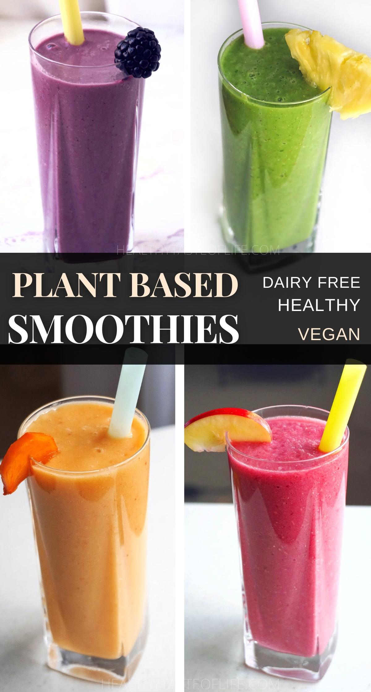 Healthy Plant Based Smoothies - Dairy Free | Healthy Taste Of Life