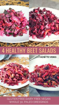 4 Healthy roasted beet salad recipes made creamy vegan gluten free homemade dressings. These nutritious beet salad recipes are naturally dairy free perfect for whole 30, paleo and clean eating diets. Enjoy these beet salads as a side dish for lunch or dinner during fall and winter.