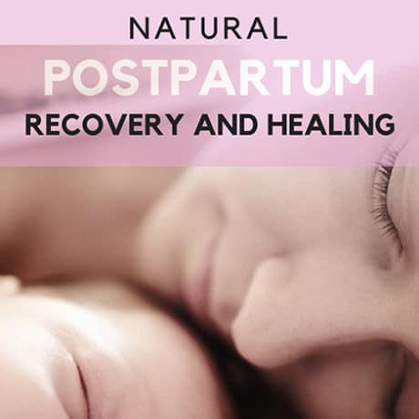Natural Postpartum Recovery And Healing And Thing I Wish I Knew