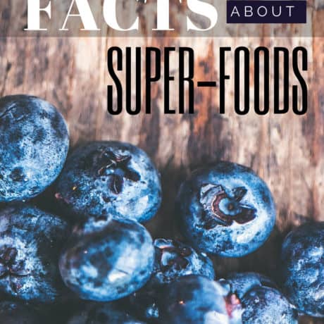 20 Amazing Facts About Superfoods