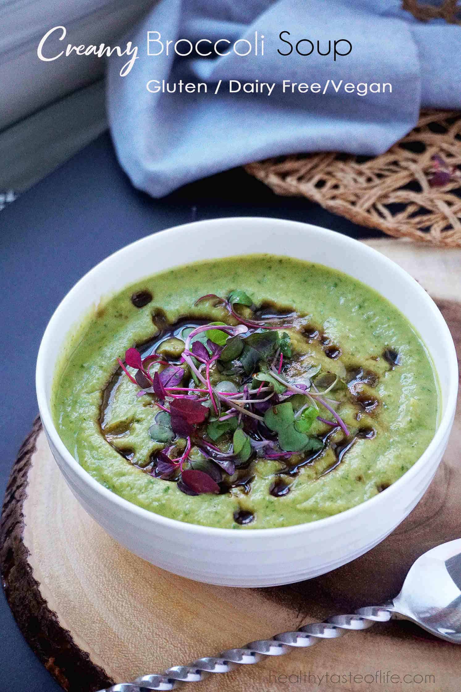 Healthy Creamy Broccoli Soup Recipe (Dairy Free, Gluten Free) + Video. Even though this vegan broccoli soup has no cheese, is absolutely delicious. It’s simple, easy and ready in only 25 min; great for toddlers too.