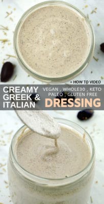 Healthy Creamy Italian & Greek Salad Dressing Recipe – gluten free, dairy free, low carb, keto, vegan, clean eating and whole30 approved. Learn how to make a creamy homemade Greek or Italian salad dressing loaded with flavorful dried or fresh herbs, perfect for making a delicious Mediterranean (Greek / Italian) salad or marinade. Easy how-to make instructions in a video.