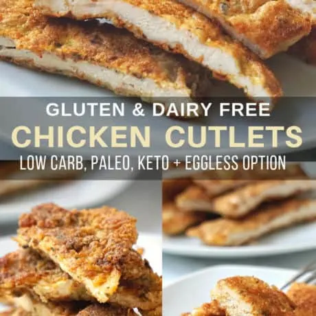 Thin sliced Chicken Cutlets (baked or fried) with a golden crust on the outside and juicy on the inside. 3 Different Italian inspired chicken cutlet recipes that can be made: Gluten Free, Egg Free, Dairy Free, Paleo or Keto. Quick, simple and easy chicken cutlets great for large family dinners, parties and finger food for kids.