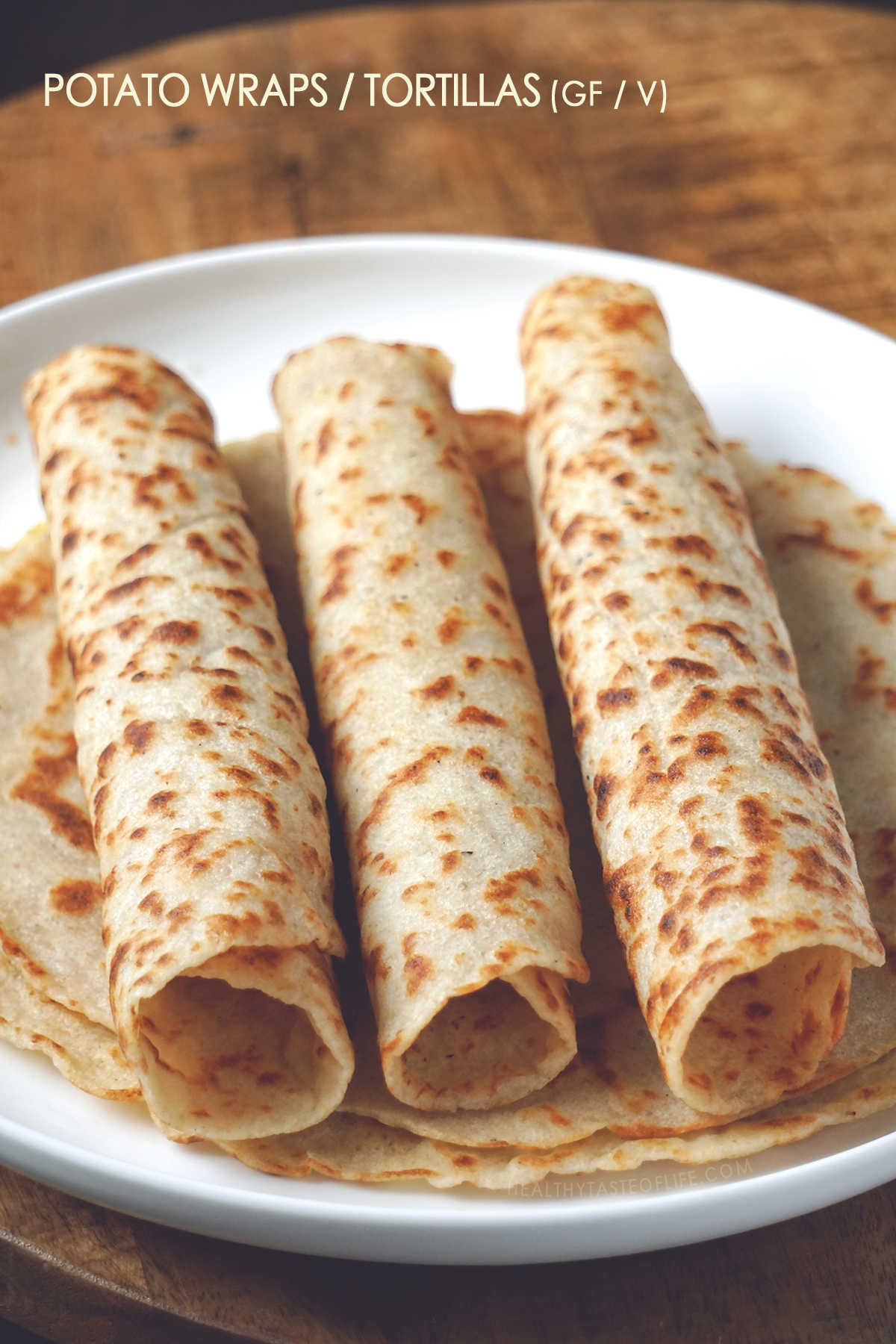 Potato wraps tortillas rolled up to show flexibility - vegan and gluten free recipe.