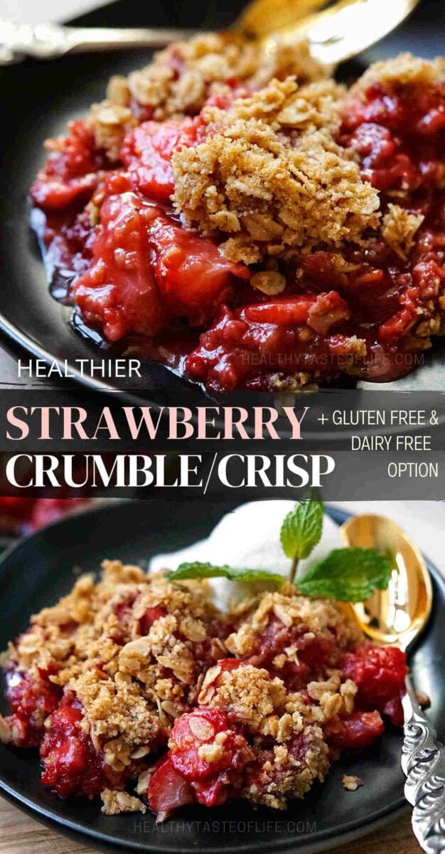 A delicious strawberry crumble recipe with healthier ingredients. This strawberry dessert comprises a caramelized strawberry filling topped with a mixture of rolled oats, sweetener, butter, and a touch of flour. It all goes into the oven and is baked until it’s golden brown, crisp and bubbly similar to a strawberry crisp. This strawberry crumble recipe can be made gluten free, dairy free, vegan and still taste delicious. #strawberrycrumble #strawberrycrisp #strawberrydessert #healthydessert
