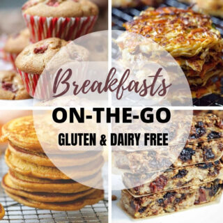 Gluten free dairy free breakfast on the go ideas, from sweet to savory recipes, these healthy breakfast ideas can be made ahead and packed to be taken with you.